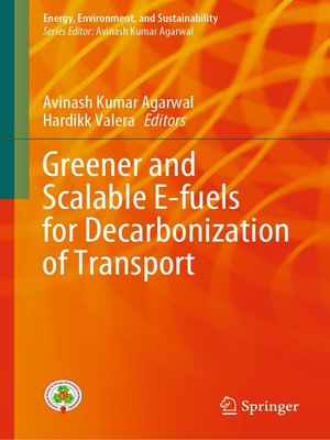 cover image of Greener and Scalable E-fuels for Decarbonization of Transport